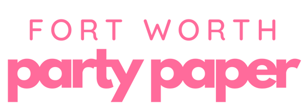 Fort Worth Party Paper