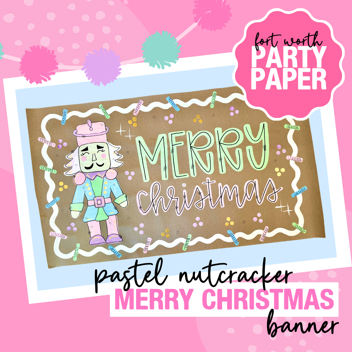 Pastel Nutcracker Banner
