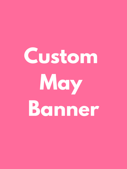 MAY PICK UP- Large Custom Banner
