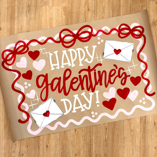 Happy Galentine’s Banner!