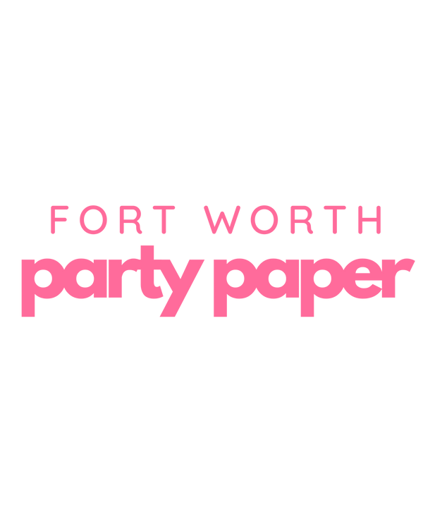 Fort Worth Party Paper