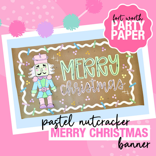 Pastel Nutcracker Banner