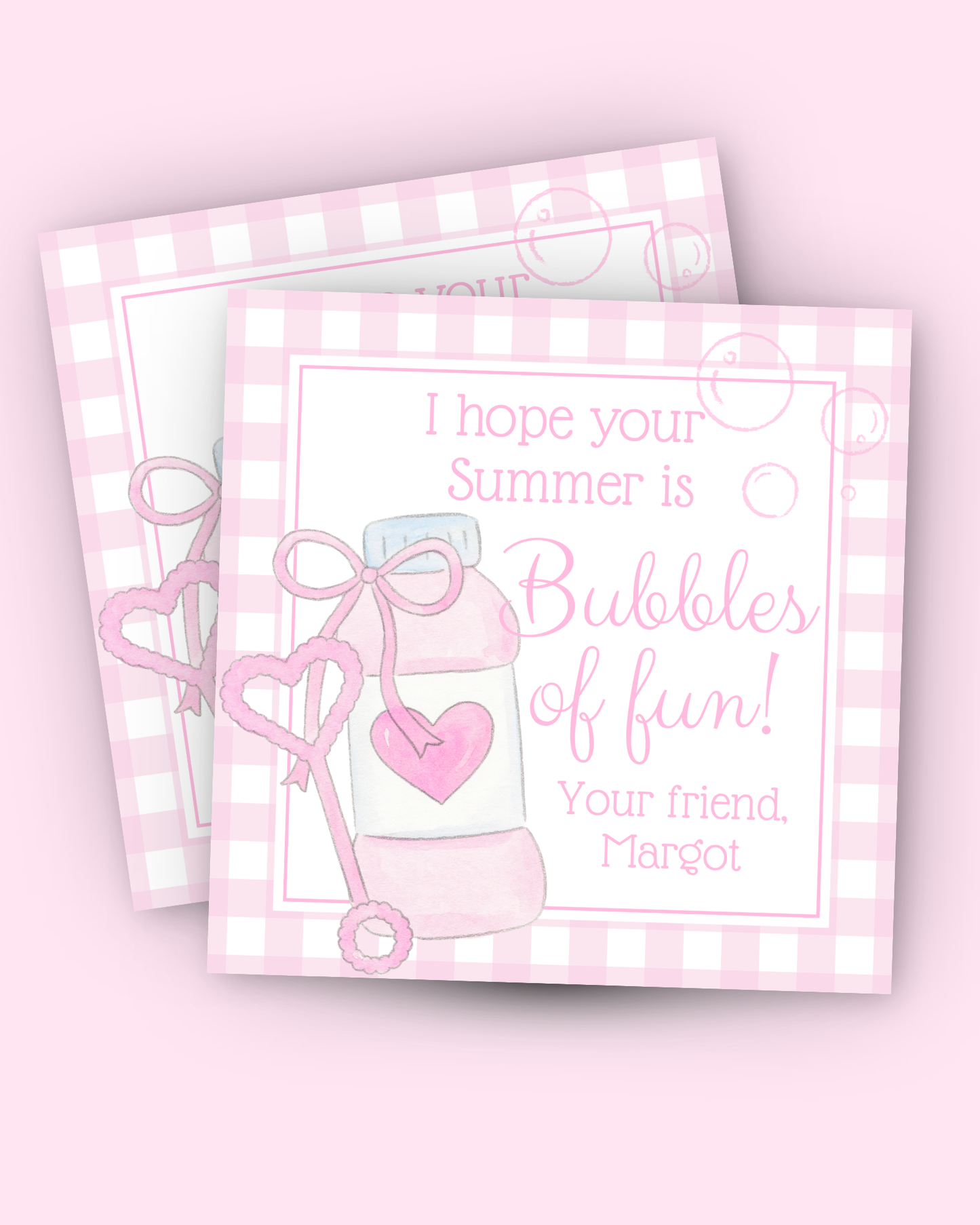 I hope your summer is bubbles of FUN!